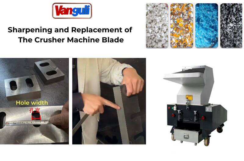 Sharpening and Replacement of The Crusher Machine Blade