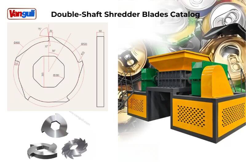 Newest Double Shaft Shredder Machine Blades Catalog